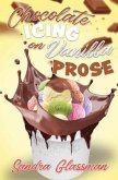 Chocolate Icing on Vanilla Prose (eBook, ePUB)
