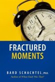 Fractured Moments (eBook, ePUB)