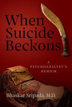 When Suicide Beckons (eBook, ePUB) - Sripada, Bhaskar