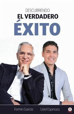 Descubriendo el verdadero éxito (eBook, ePUB)