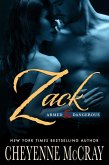 Zack (Armed and Dangerous, #1) (eBook, ePUB) Zack (Armed and Dangerous, #1) (eBook, ePUB)