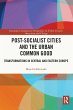 Post-socialist Cities and the Urban... - Bild 1