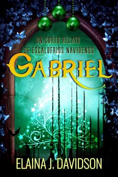 G a b r i e l (eBook, ePUB) - Davidson, Elaina J.