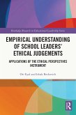 Empirical Understanding of School Leaders' Ethical Judgements (eBook, ePUB)