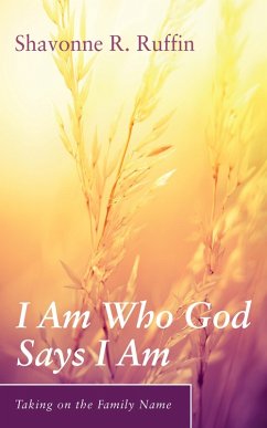 I Am Who God Says I Am (eBook, ePUB)