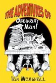 The Adventures of Ordinary Man! (eBook, ePUB) The Adventures of Ordinary Man! (eBook, ePUB)