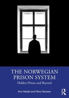 The Norwegian Prison System (eBook, PDF) - Høidal, Are; Hanssen, Nina