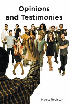 Opinions and Testimonies (eBook, ePUB) - Robinson, Marcus