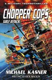 Gulf Attack: Chopper Cops (eBook, ePUB)