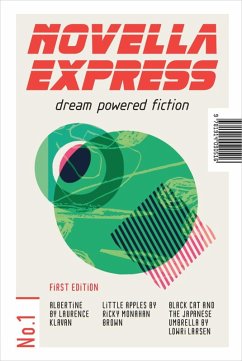 Novella Express #1 (eBook, ePUB) - Klavan, Laurence; Monahan Brown, Ricky; Larsen, Lowri