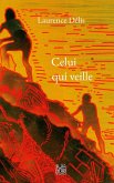 Celui qui veille (eBook, ePUB) Celui qui veille (eBook, ePUB)