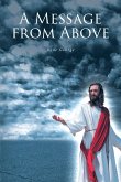 A Message from Above (eBook, ePUB)