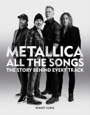 Metallica All the Songs (eBook, ePUB)