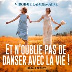 Et n'oublie pas de danser avec la vie ! (MP3-Download)