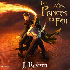 Les Princes du Feu (MP3-Download) - Robin, J.