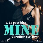 Mine, tome 1 : La posséder (MP3-Download)