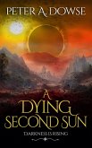 A Dying Second Sun (eBook, ePUB)