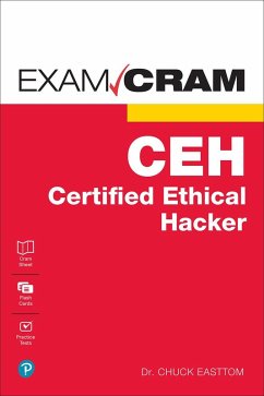 Certified Ethical Hacker (CEH) Exam Cram (eBook, ePUB) - Easttom, William