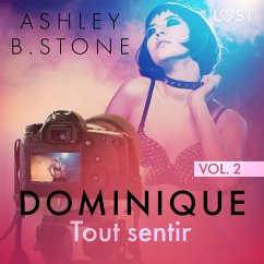 Dominique 2 : Tout sentir - Une nouvelle érotique (MP3-Download) - Stone, Ashley B.