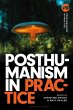 Posthumanism in Practice (eBook, PDF) - Bild 1