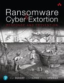 Ransomware and Cyber Extortion (eBook, PDF)