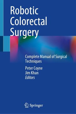 Robotic Colorectal Surgery (eBook, PDF)