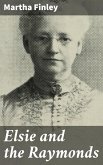 Elsie and the Raymonds (eBook, ePUB)