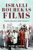 Israeli Bourekas Films (eBook, ePUB) Israeli Bourekas Films (eBook, ePUB)