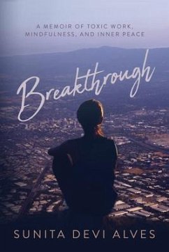 Breakthrough (eBook, ePUB) - Alves, Sunita