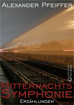 Mitternachtssymphonie (eBook, ePUB) - Pfeiffer, Alexander