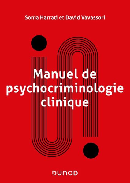 Manuel de psychocriminologie clinique (eBook, ePUB) Manuel de psychocriminologie clinique (eBook, ePUB)