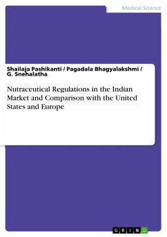 Nutraceutical Regulations in the Indian Market and Comparison with the United States and Europe (eBook, PDF)