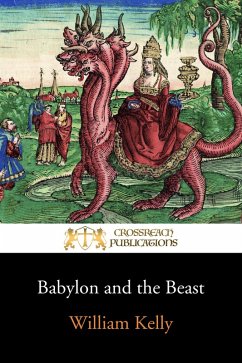 Babylon and the Beast (eBook, ePUB) - Kelly, William