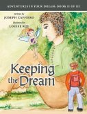 Keeping the Dream / Adventures In Your Dream Book II of III (eBook, ePUB)