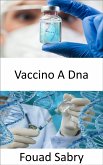 Vaccino A Dna (eBook, ePUB)