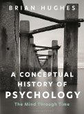 A Conceptual History of Psychology (eBook, ePUB)