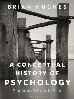 A Conceptual History of Psychology (eBook, ePUB) - Hughes, Brian