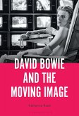 David Bowie and the Moving Image (eBook, ePUB)