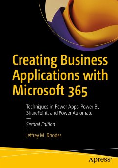 Creating Business Applications with Microsoft 365 (eBook, PDF) - Rhodes, Jeffrey M.
