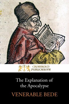 The Explanation of the Apocalypse (eBook, ePUB) - Bede, Venerable