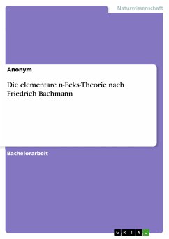 Die elementare n-Ecks-Theorie nach Friedrich Bachmann (eBook, PDF)