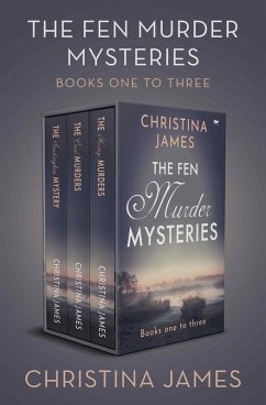 The Fen Murder Mysteries Boxset Books One to Three (eBook, ePUB) - James, Christina