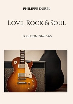Love, Rock & Soul (eBook, ePUB)