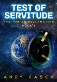 Test of Servitude (The Torian Reclamation, #5) (eBook, ePUB)