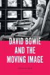 David Bowie and the Moving Image... - Bild 1