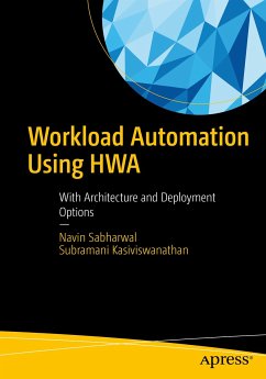 Workload Automation Using HWA (eBook, PDF) - Sabharwal, Navin; Kasiviswanathan, Subramani