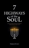 7 Highways of the Soul: "And You Shall Teach Your Children" - Deuteronomy/Ekev 11 (eBook, ePUB)