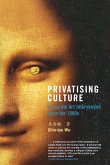 Privatising Culture (eBook, ePUB)