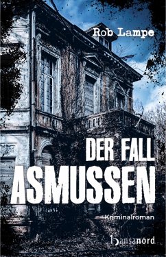Der Fall Asmussen (eBook, ePUB) - Lampe, Rob