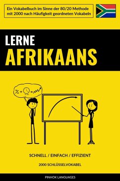 Lerne Afrikaans - Schnell / Einfach / Effizient (eBook, ePUB) - Languages, Pinhok